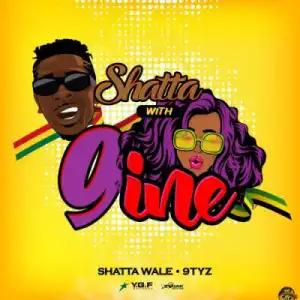 Shatta Wale - Shatta With 9 ft. 9TYZ